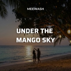 Under the Mango Sky