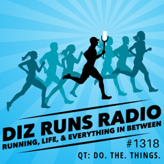 1318 QT: The Secret to Success Simple: Do The Things
