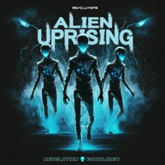 Revelation & Equalizer - Alien Uprising (Radio Edit)