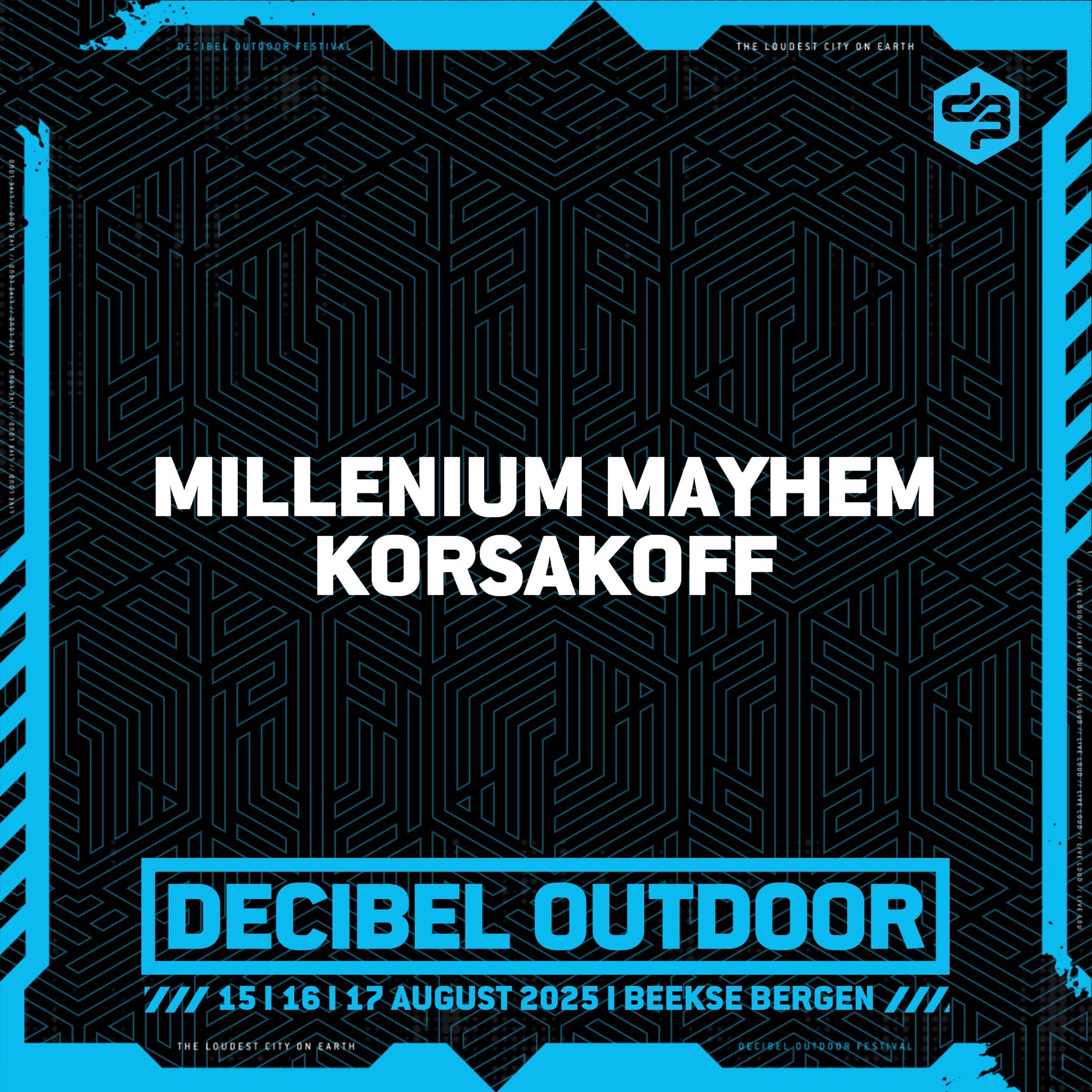 Millenium Mayhem Korsakoff | Decibel outdoor 2025 | Saturday | Pussy Lounge episode artwork