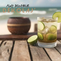 Dékolaj -  Aïdy BONHEUR