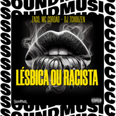 LÉSBICA OU RACISTA