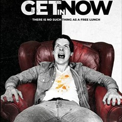 Get In Now - Trailer