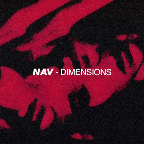 NAV - Dimensions (ft. Don Toliver)