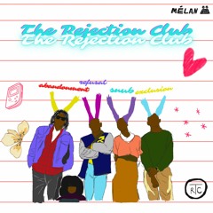 THE REJECTION CLUB 19'-20'