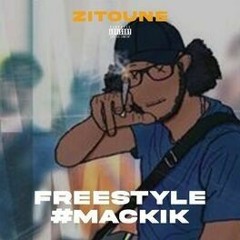 Zitoune - Freestyle Mackik