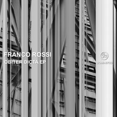 Franco Rossi - Obiter Dicta [Premiere I SOMA679D]
