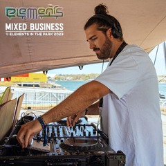 Mixed Business @ Elements In The Park 2023