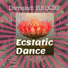 DJ Gades - Agora Ecstatic Dance Darmstadt 2020 October 15