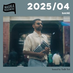 Podcast 2025/04 | Sakré | hosted by Todh Teri