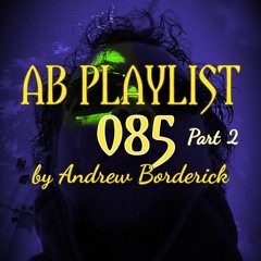 AB Playlist 085 Part 2