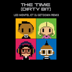 The Black Eyed Peas - The Time (Dirty Bit) Leo Menfel  et DJ GETDOWN Remix - FREE DOWNLOAD