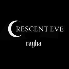 CRESCENT EVE