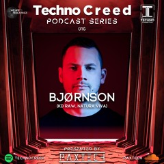 TCP016 - Techno Creed Podcast - Bjørnson Guest Mix