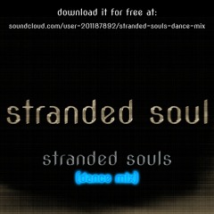 stranded souls (Dance Mix)
