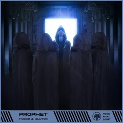 TVBOO & Klutch - Prophet [MHC Release] (FuxWithIt Premiere)