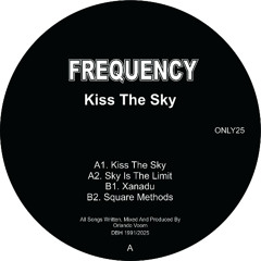 ONLY25 - Frequency - Kiss The Sky (Only One Music)