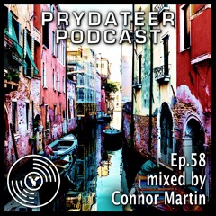 Prydateer Podcast #058 feat. Connor Martin