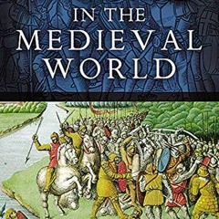 Get PDF EBOOK EPUB KINDLE Warfare in the Medieval World by  Brian Todd Carey,Joshua B