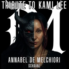 Annabel Melchiori unleashed - Tribute to Kami Lee The Schranzmachine