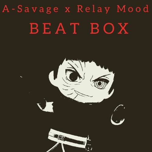 Beat Box (feat. R3L4Y MXXD)