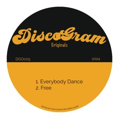 PREMIERE: DiscoGram - Everybody Dance
