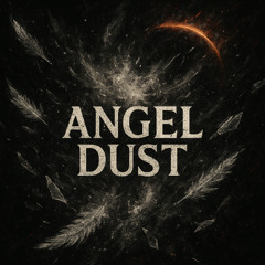 Angel Dust