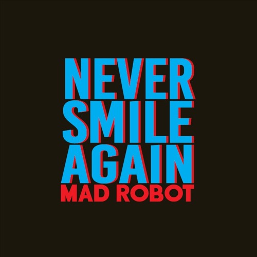 Never Smile Again