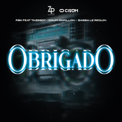 Obrigado (feat. Doupi Papillon, Tazeboy & Zagba Le Requin)
