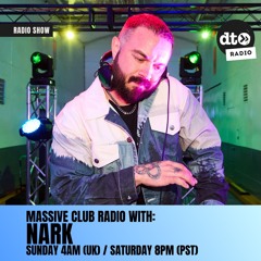 Massive Club Radio 007 :: Nark