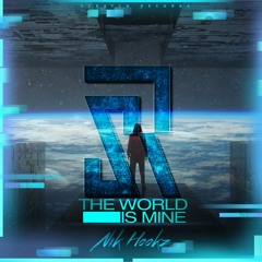 Nik Hookz - The World Is Mine (Extended Mix)[ Scratch Records Release ] #SHRS013