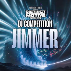 Distinct Motive DJ Competition Mix: JIMMER