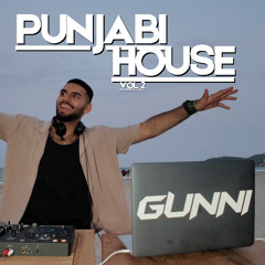 PUNJABI HOUSE MIX | GUNNI | (DILJIT DOSANJH, KARAN AUJLA , JAZZY B , AP DHILLON )
