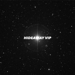 KIESZA - Hideaway (James Kennedy Bootleg)