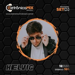 Helvig @ Rádio Eletrônica Mix Brasil - 12/06/2021