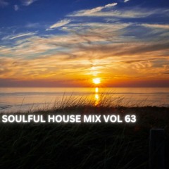 SOULFUL HOUSE MIX VOL 63