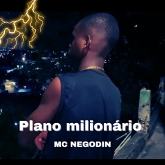 mc negodin- plano milionário