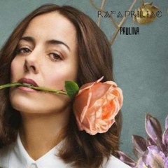 Paulina- Rafa Priliac