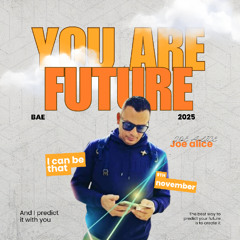 You Are Future
