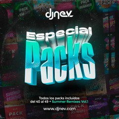 Especial Packs Dj Nev Todos Los Packs Del 40 Al 49 + REGALO Pack Summer Vol.1
