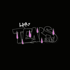 Tears dub