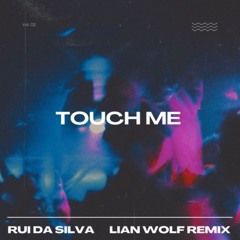 Afro House | T0uch M3 (Lian Wolf Remix)