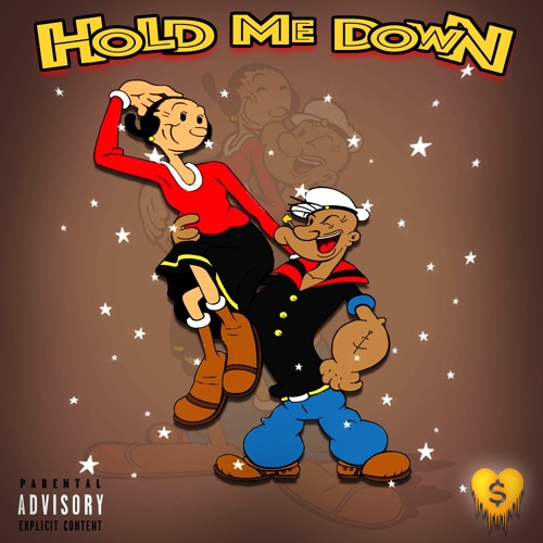 Hold Me Down - $toney x SaintKD