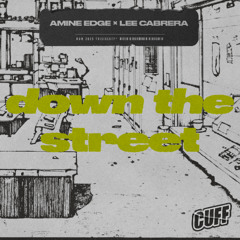 Down The Street (Original Mix)