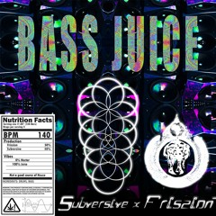 Bass Juice (Feat. Friszion)