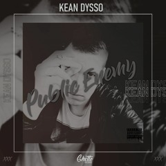 KEAN DYSSO - Public Enemy