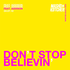 Don’t Stop Believin’ (feat. Addison)