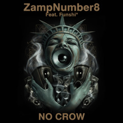 No Crow (Feat. Funshi*)