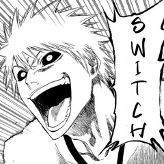 SWITCH (Zangetsu x Revenge - Sped Up)