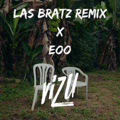 Las Bratz Remix x EoO (ViZu Mashup 96-102 BPM) FREE DOWNLOAD